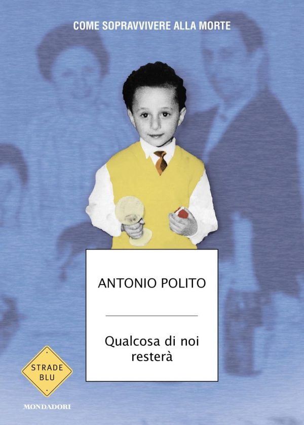 libro-qualcosa-di-noi-restara_polito_copertina